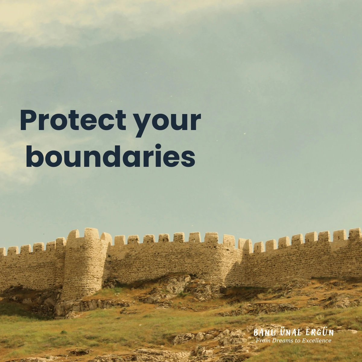 Protect your boundaries